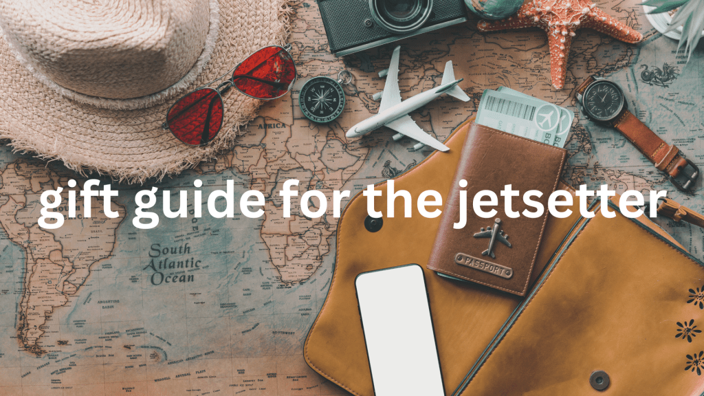 Gift Guide: The Jetsetter – Blogmas Day&nbsp;10
